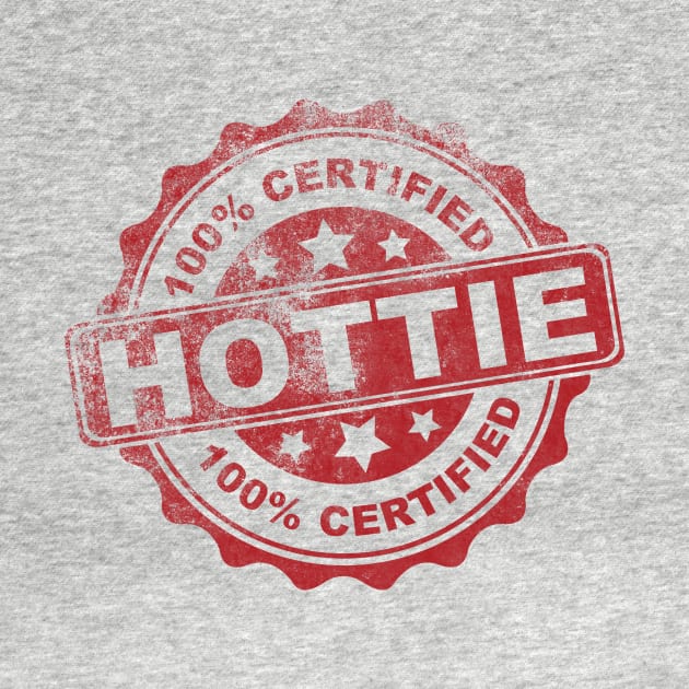 Certified Hottie by sirtoddington